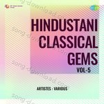 Hindustani Classical Gems Vol-5 - Ustad Bismillah Khan Song Download